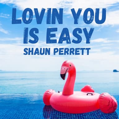 Lovin You Is Easy cover